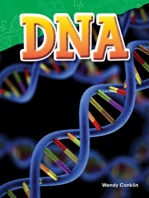 Title details for DNA by Teacher Created Materials - Available